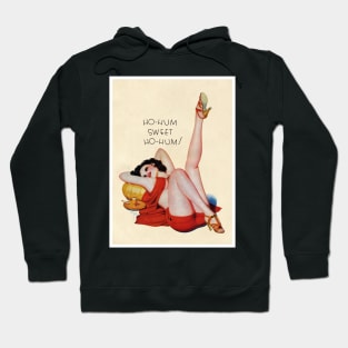 Ho-Hum Sweet Ho-Hum! Hoodie